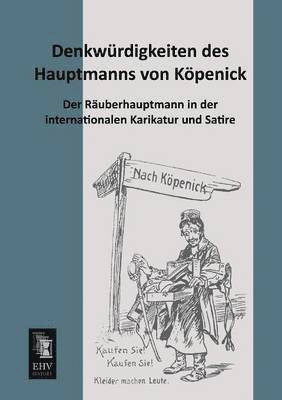 Denkwurdigkeiten Des Hauptmanns Von Kopenick 1