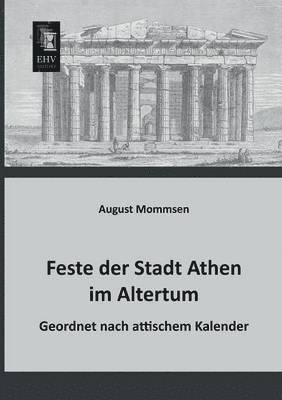 bokomslag Feste Der Stadt Athen Im Altertum