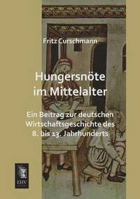 bokomslag Hungersnote Im Mittelalter