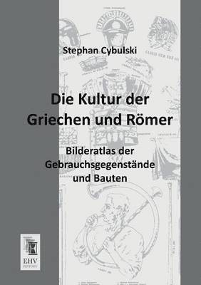 bokomslag Kultur Der Griechen Und Romer