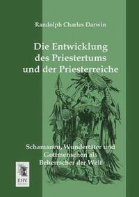 bokomslag Die Entwicklung Des Priestertums Und Der Priesterreiche