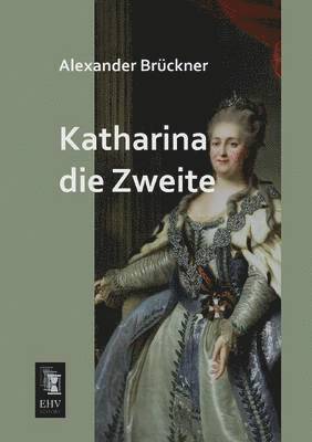 Katharina Die Zweite