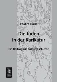 bokomslag Die Juden in Der Karikatur