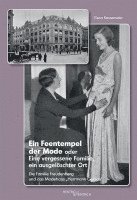 Gesa Kessemeier - Ein Feentempel der Mode oder Eine vergessene Familie, ein ausgelöschter Ort, Häftad. Tillgänglighet: Lägg i varukorg