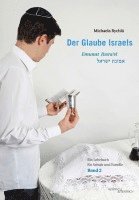 Michaela Rychlá - Der Glaube Israels. Emunat Jissra'el, Inbunden