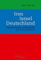 bokomslag Iran - Israel - Deutschland