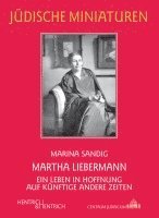 Marina Sandig - Martha Liebermann, Häftad