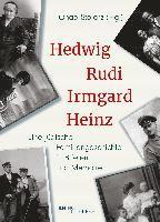 bokomslag Hedwig, Rudi, Irmgard, Heinz