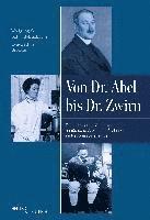 bokomslag Von Dr. Abel bis Dr. Zwirn