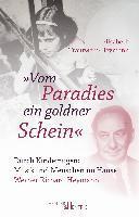 'Vom Paradies ein goldner Schein' 1