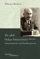 bokomslag Dr. phil. Oskar Ostersetzer (1867-1945)