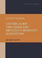 bokomslag Grundlagen und Ziele des religiös-liberalen Judentums