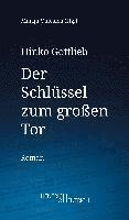 Hinko Gottlieb, Marija Vulesica - Der Schlüssel zum großen Tor, Inbunden