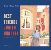 Elisabeth Naomi Reuter, Sarah Nemtsov - Judith und Lisa - Best Friends, Inbunden. Tillgänglighet: Lägg i varukorg