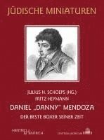 bokomslag Daniel "Danny" Mendoza