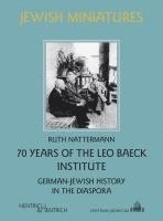bokomslag 70 Years of the Leo Baeck Institute