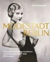 Gesa Kessemeier - Modestadt Berlin, Inbunden. Tillgänglighet: Lägg i varukorg