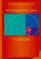 bokomslag NLP-Übungsheft für LehrerHandlungsstrategien für den schulischen Alltag