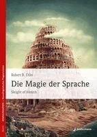 Robert B. Dilts - Die Magie der Sprache, Häftad