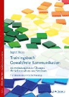 Trainingsbuch Gewaltfreie Kommunikation 1