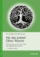 Für das Leben! Ohne Warum