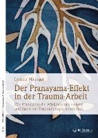 bokomslag Der Pranayama-Effekt in der Trauma-Arbeit