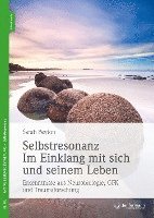 Selbstresonanz. Im Einklang mit sich und seinem Leben 1