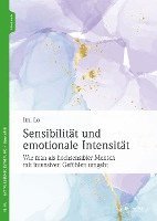 bokomslag Sensibilität und emotionale Intensität