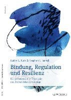 bokomslag Bindung, Regulation und Resilienz