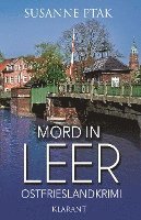 Mord in Leer. Ostfrieslandkrimi 1