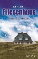 bokomslag Friesenhuus. Ostfrieslandkrimi