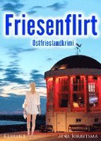 bokomslag Friesenflirt. Ostfrieslandkrimi