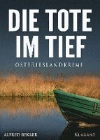 bokomslag Die Tote im Tief. Ostfrieslandkrimi