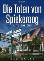 Die Toten von Spiekeroog. Ostfrieslandkrimi 1