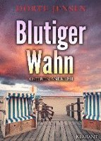 Blutiger Wahn. Ostfrieslandkrimi 1