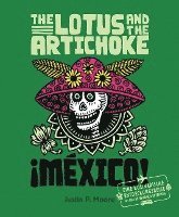bokomslag The Lotus and the Artichoke - Mexico!