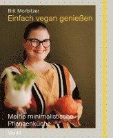 bokomslag Einfach vegan genießen