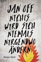 Jan Off - Nichts wird sich niemals nirgendwo ändern, Inbunden