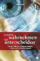 James Goll - Geistlich wahrnehmen und unterscheiden, Häftad