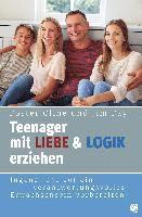 bokomslag Teenager mit Liebe und Logik erziehen
