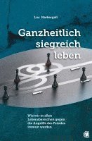 bokomslag Ganzheitlich siegreich leben