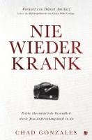 Chad Gonzales - Nie wieder krank, Häftad