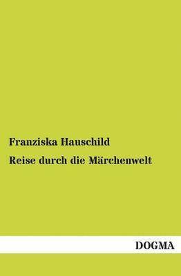 bokomslag Reise Durch Die Marchenwelt