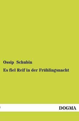 bokomslag Es Fiel Reif in Der Fruhlingsnacht