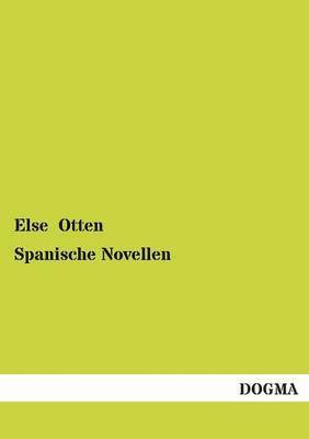 bokomslag Spanische Novellen