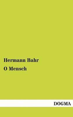 O Mensch 1