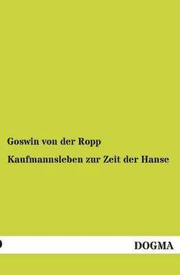 Kaufmannsleben Zur Zeit Der Hanse