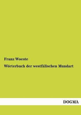 bokomslag Worterbuch Der Westfalischen Mundart