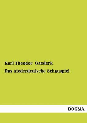 Niederdeutsche Schauspiel
