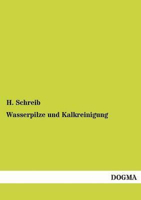 Wasserpilze Und Kalkreinigung 1